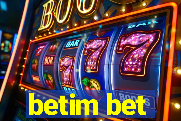 betim bet